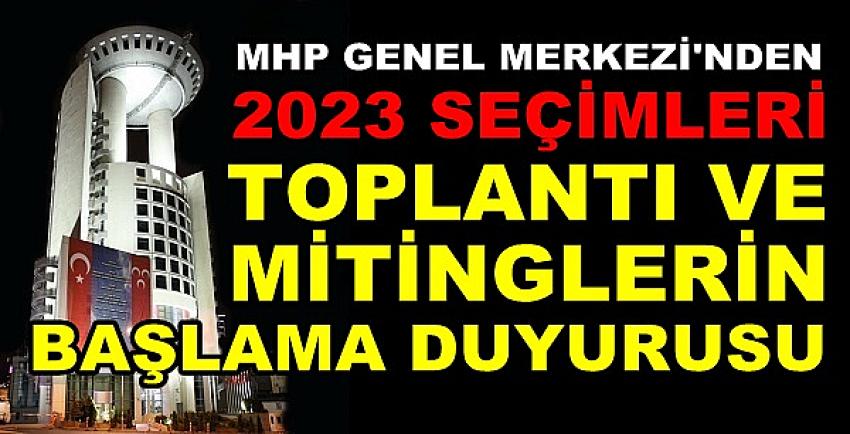 MHP Genel Merkezinden Toplantı ve Miting Duyurusu 