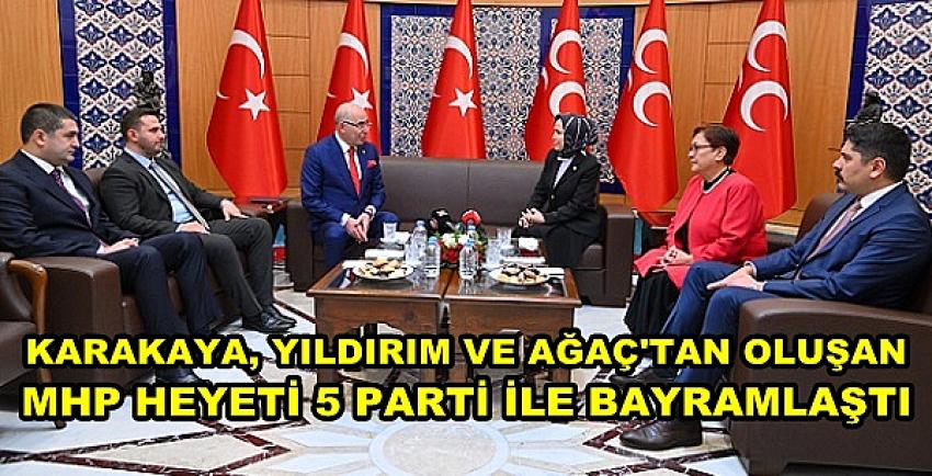 MHP Heyetinden Beş Siyasi Parti İle Bayramlaşma 