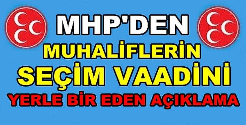 MHP'den Muhaliflerin Önerisini Yerle Bir Eden Açıklama