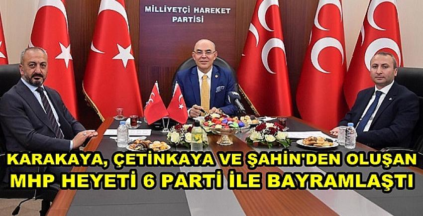 MHP Heyetinden Altı Siyasi Parti İle Bayramlaşma             