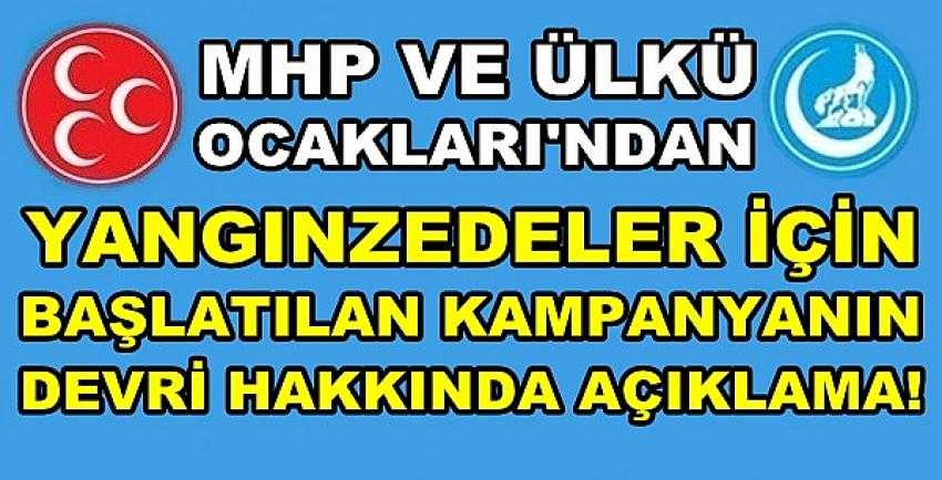 MHP ve Ülkü Ocakları'ndan Kampanya Devri Açıklaması