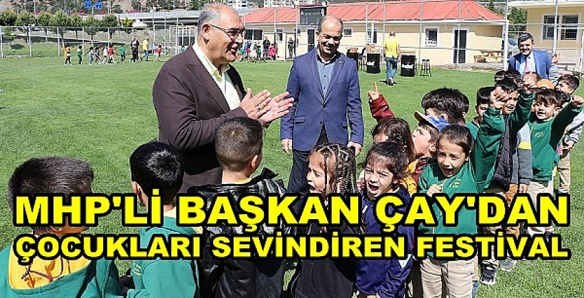 MHP'li Başkan Çay'dan Çocukları Sevindiren Festival