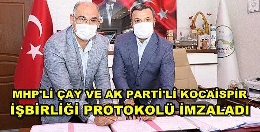 MHP'li Çay ile Ak Parti'li Kocaispir İşbirliği Protokolü İmzaladı     