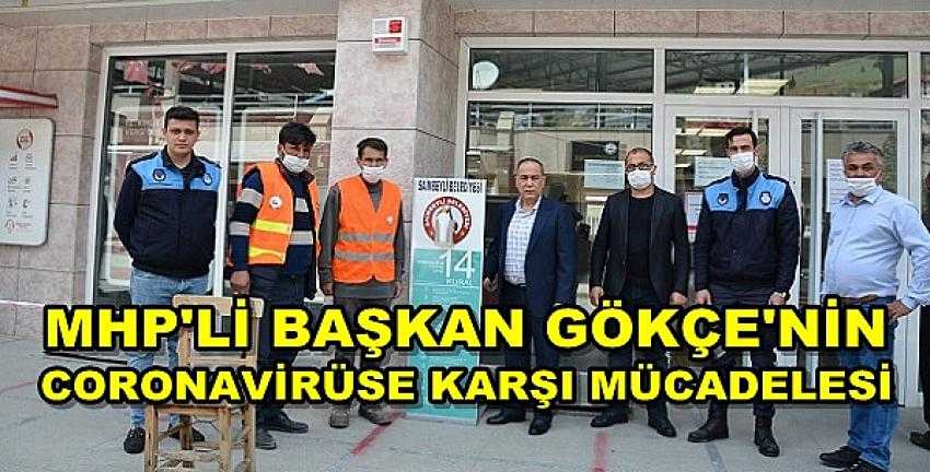 MHP'li Başkan Gökçe'nin Coronavirüse Karşı Mücadelesi