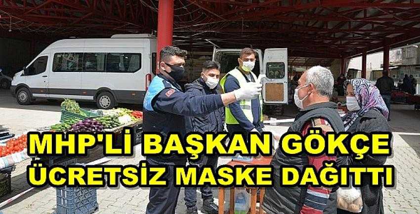 MHP'li Başkan Gökçe Ücretsiz Maske Dağıttı
