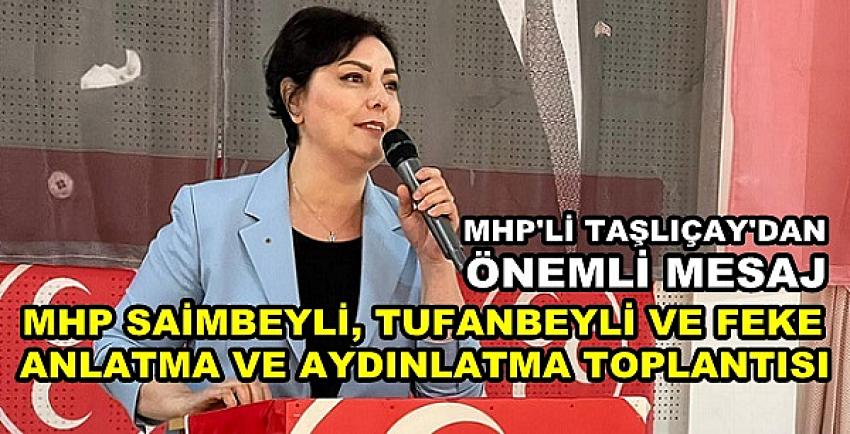 MHP Saimbeyli Tufanbeyli ve Feke Anlatma Toplantısı  