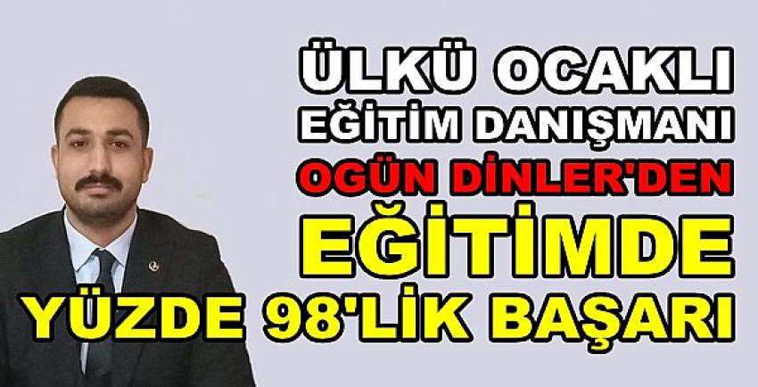 Ülkücü Eğitim Danışmanı Ogün Dinler'den Büyük Başarı  