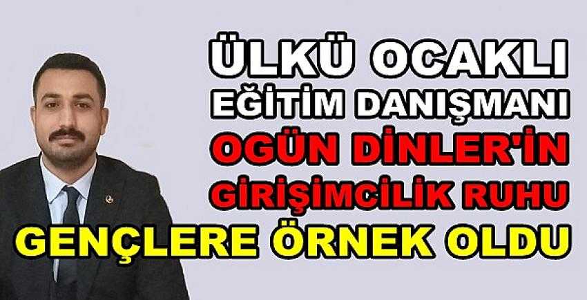 Ülkü Ocaklı Gencin Girişimcilik Ruhu Gençlere Örnek Oldu  