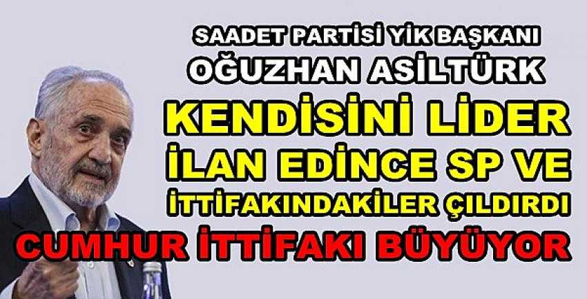 Oğuzhan Asiltürk Kendisini Lider İlan Etti  