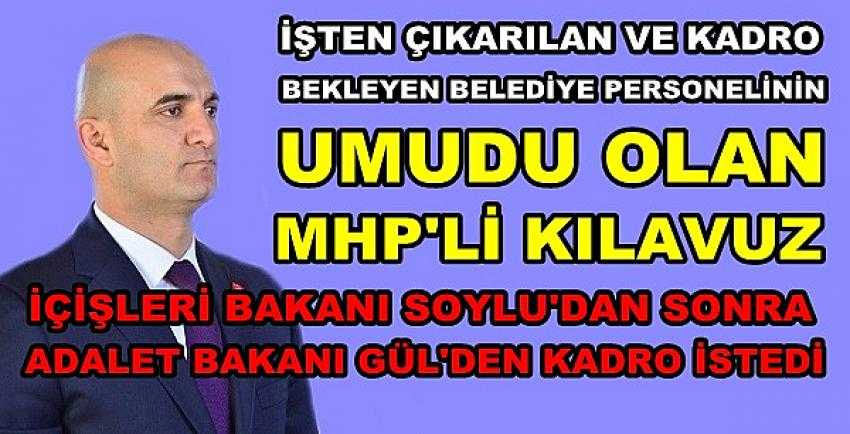 MHP'li Kılavuz Çıkarılan Belediye Personeline Kadro İstedi