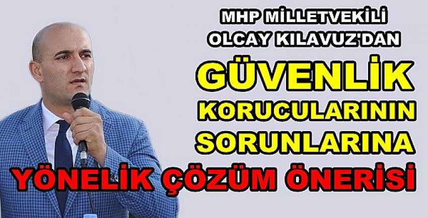 MHP'li Olcay Kılavuz'dan Güvenlik Korucularına Destek   