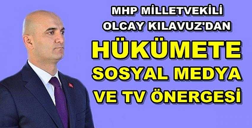 MHP'li Kılavuz'dan Sosyal Medya ve TV Önergesi
