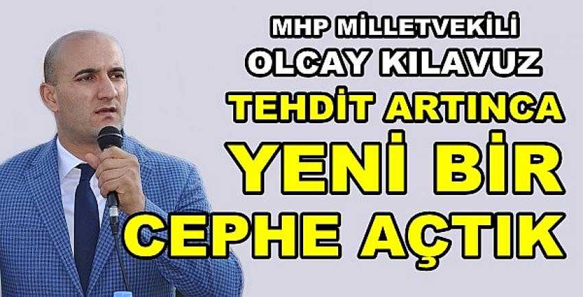 MHP'li Olcay Kılavuz: Yeni Bir Cephe Açtık       