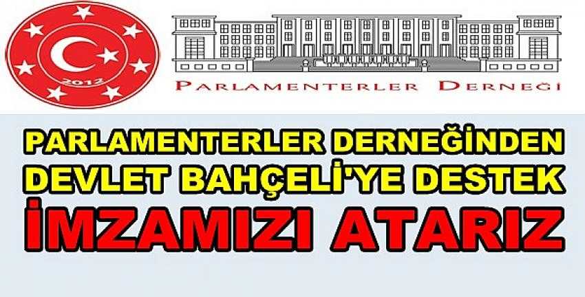 Parlamenterler Derneği: Kararlı Duruşu Destekliyoruz  