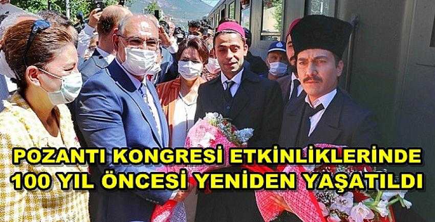 Pozantı Kongresi Kutlamasında 100 Yıl Öncesi Yaşatıldı