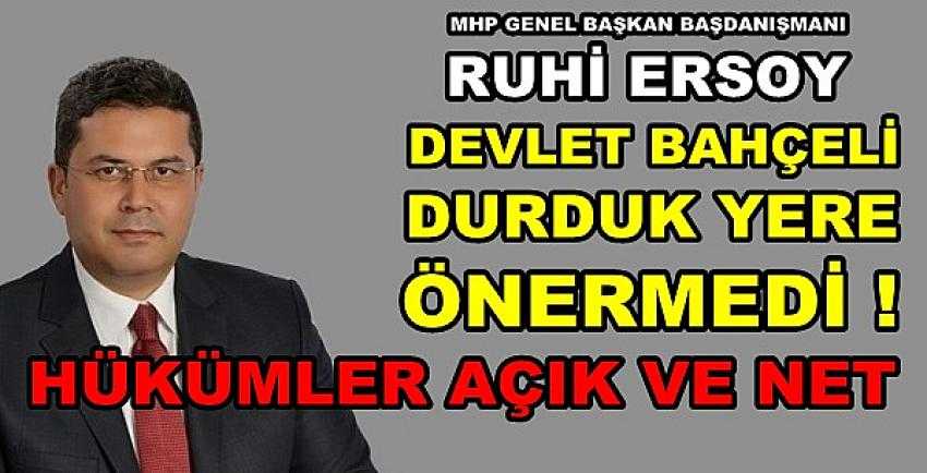 MHP'li Ersoy: Bahçeli'nin Önerisi AHİM Kararına Uygun