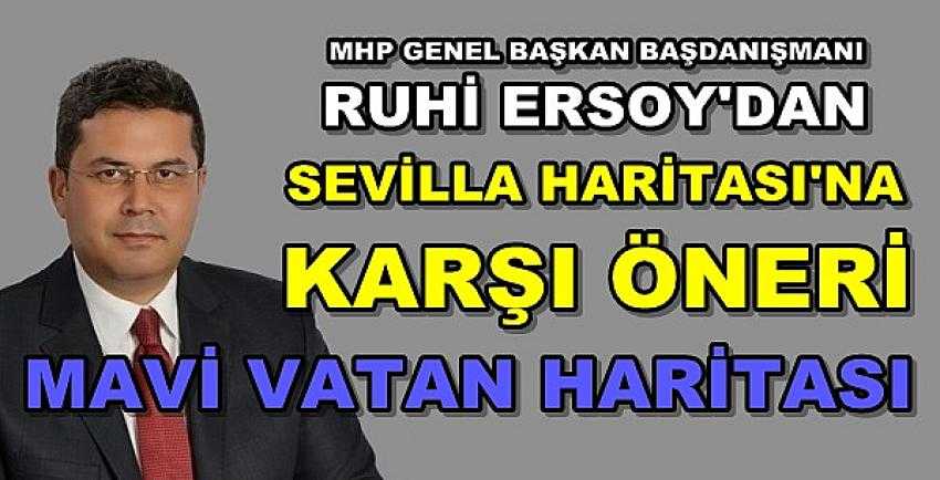 MHP'li Ruhi Ersoy'dan Mavi Vatan Haritası Önerisi