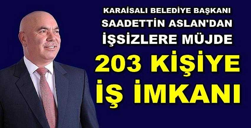 MHP'li Başkan Aslan: 203 Kişiye İş İmkanı Sağlayacağız