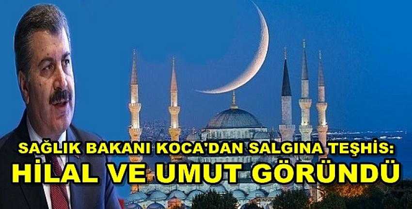 Sağlık Bakanı Koca: Hilal ve Umut Göründü 