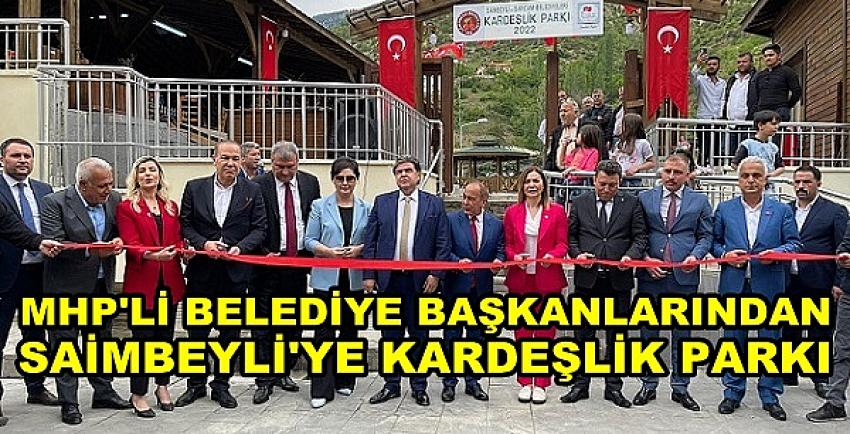 MHP'li Başkanlardan Saimbeyli'ye Kardeşlik Parkı  