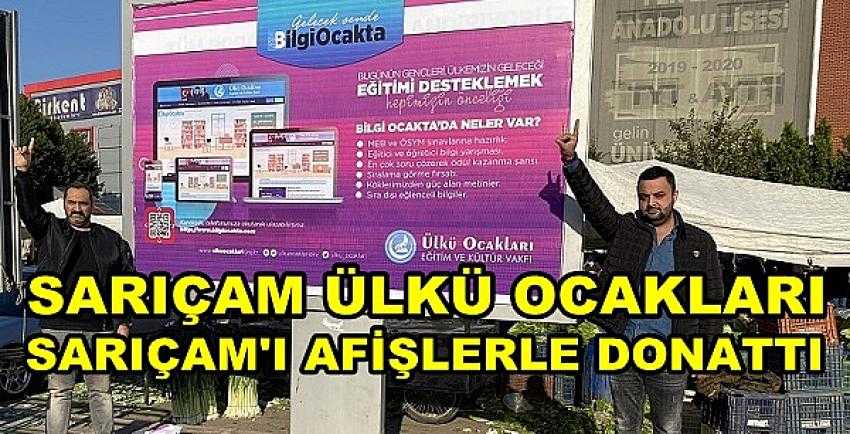 Sarıçam Ülkü Ocakları'ndan Bilgi Ocakta Afişleri