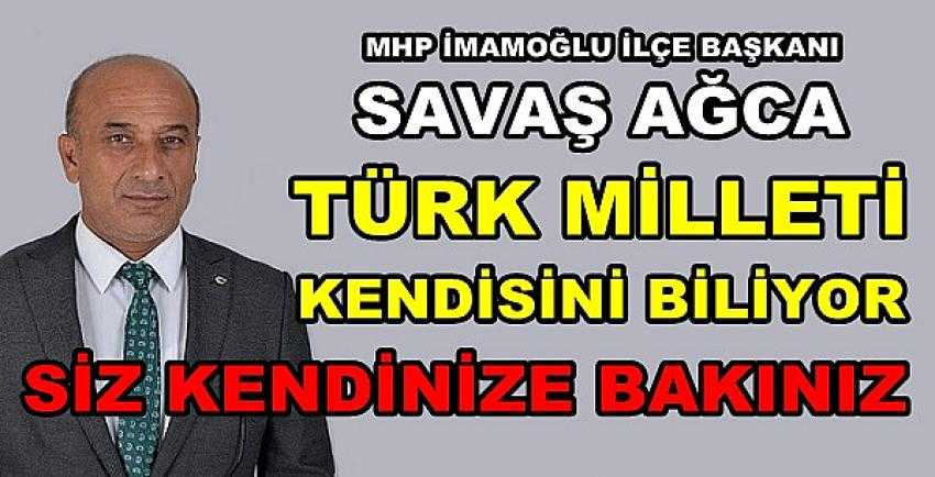 MHP İmamoğlu İlçe Başkanı Ağca'dan Sert Tepki