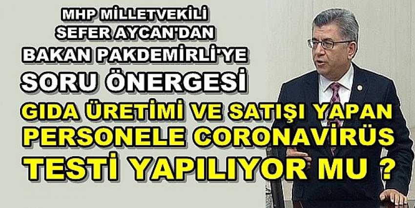 MHP'li Aycan'dan Tarım Bakanı Pakdemirli'ye Önerge