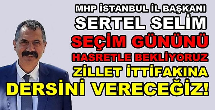 MHP İstanbul İl Başkanı Selim'den Seçim Açıklaması  