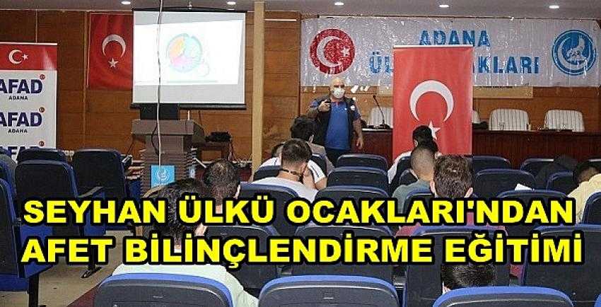 Seyhan Ülkü Ocakları'ndan Afet Bilinçlendirme Eğitimi