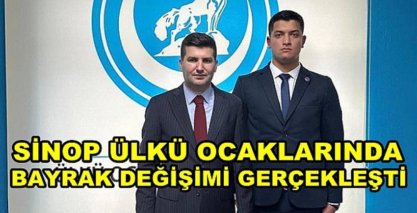 Sinop Ülkü Ocakları Başkanlığında Bayrak Değişimi 