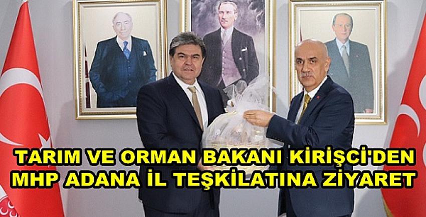 Bakan Kirişci'den MHP Adana İl Teşkilatına Ziyaret      