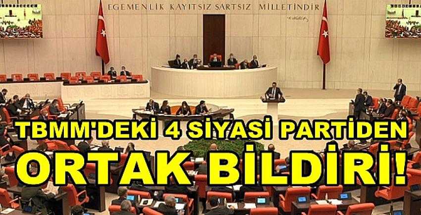 TBMM'de Grubu Bulunan 4 Siyasi Partiden Ortak Bildiri  