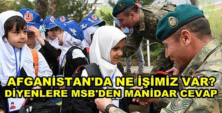 Milli Savunma Bakanlığı'ndan Afganistan Açıklaması        