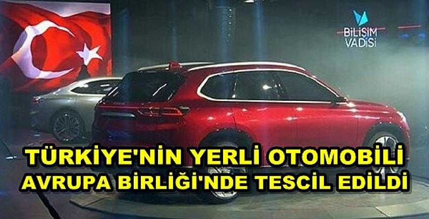 Türkiye'nin Yerli Otomobili Tasarımı AB'de Tescil Edildi