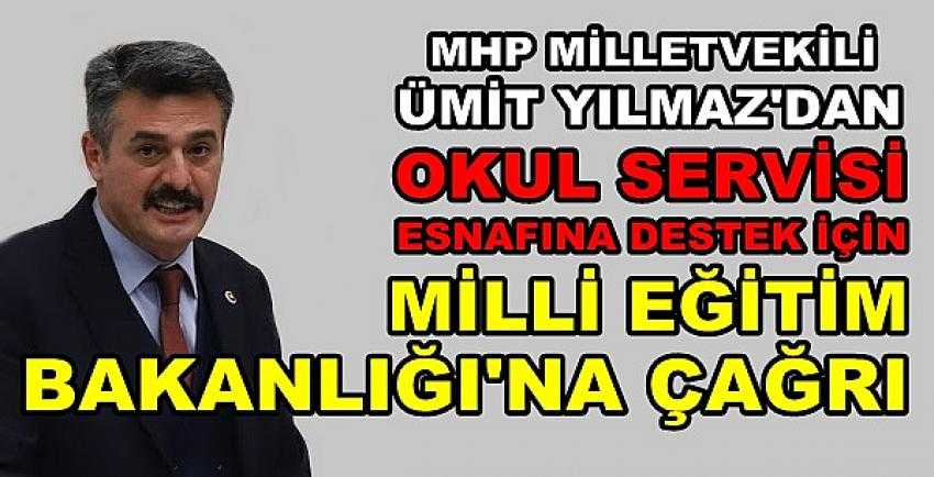 MHP'li Ümit Yılmaz'dan Okul Servisi Esnafına Destek  