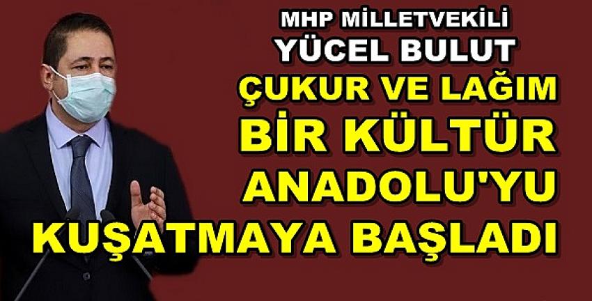 MHP'li Bulut TİKTOK Rezaletini TBMM'ye Taşıdı