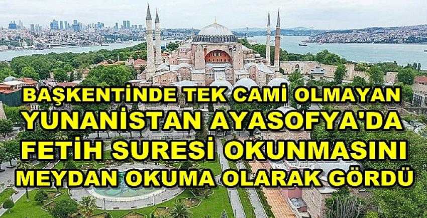 Dışişleri Bakanlığı'ndan Yunanistan'a Ayasofya Tepkisi